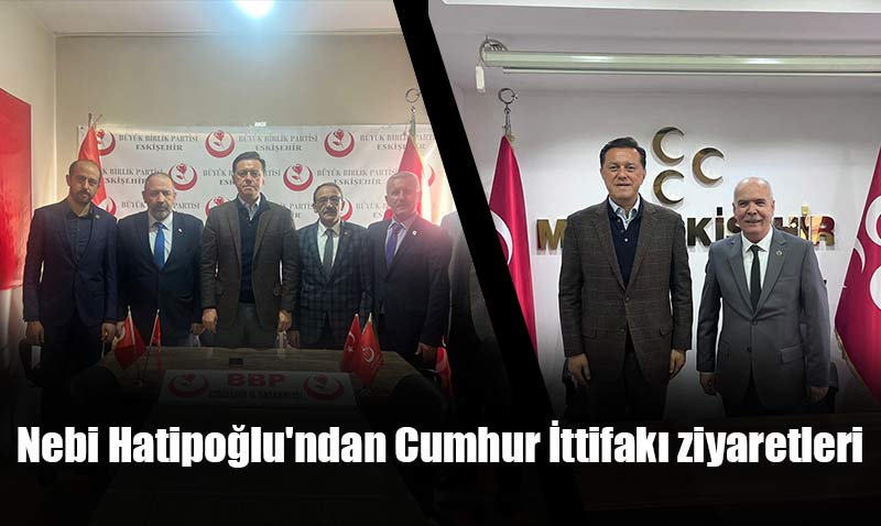 Hatipo�lu  Cumhur �ttifak� y�neticilerini ziyaret etti