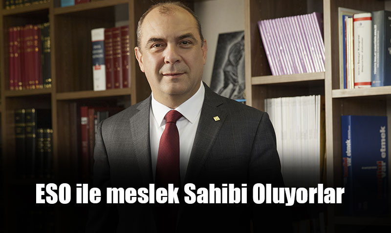 ESO, gen�leri meslek sahibi yapmaya devam ediyor