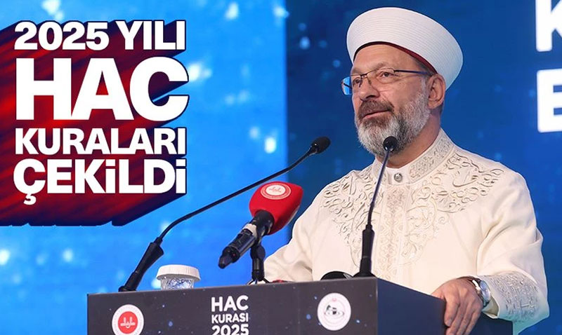 2025 Y�l� hac kuralar� �ekildi