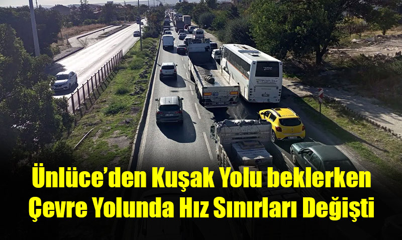 D�KKAT!.. �evreyolunda h�z s�n�rlar� de�i�ti