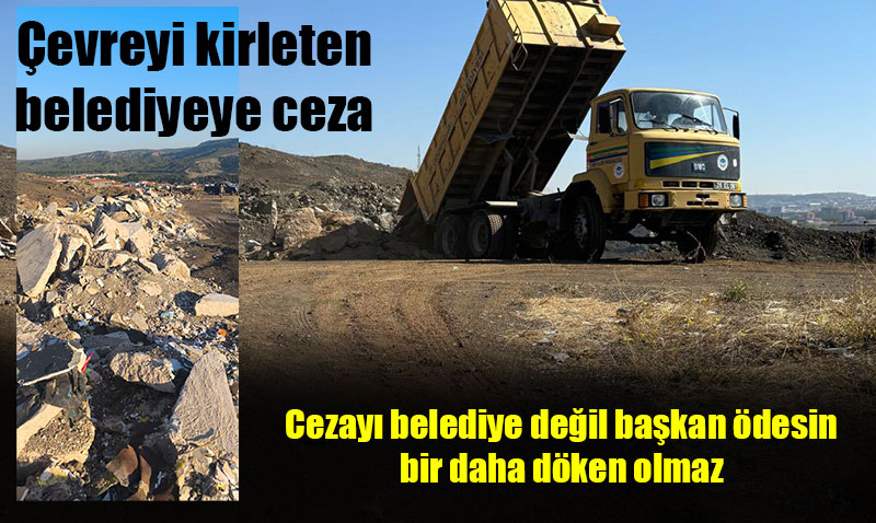 Odunpazar� Belediyesi’ne  �evreyi kirletti�i i�in 1 milyon 299 bin liral�k ceza!