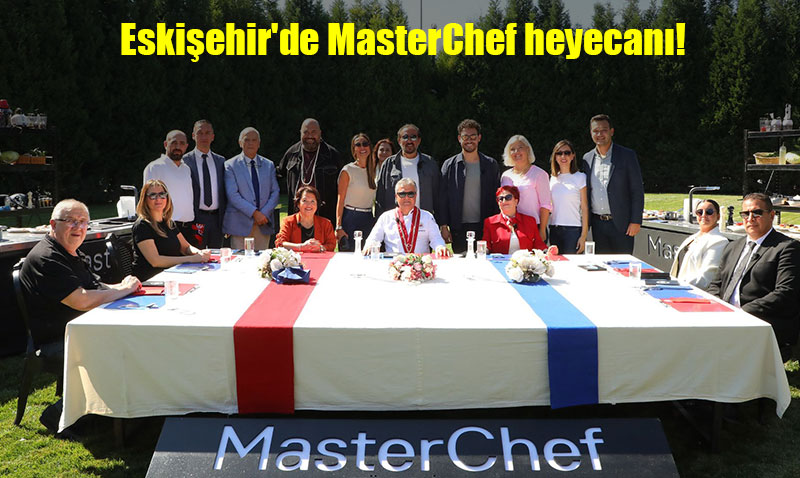 Eski�ehir�de MasterChef heyecan�!