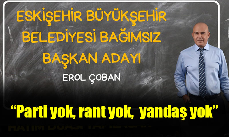 Ba��ms�z Ba�kan Aday� Erol �oban