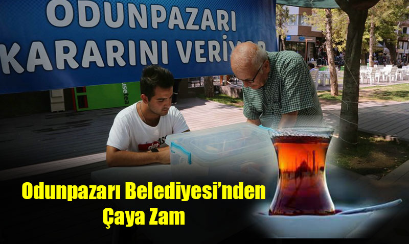 Odunpazar� Belediyesinden �aya zam