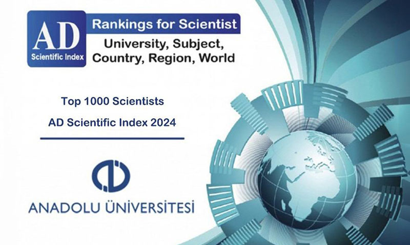 Anadolu �niversitesi�nin bir�ok ��retim �yesi 12 farkl� alandaki s�ralamada yer ald�