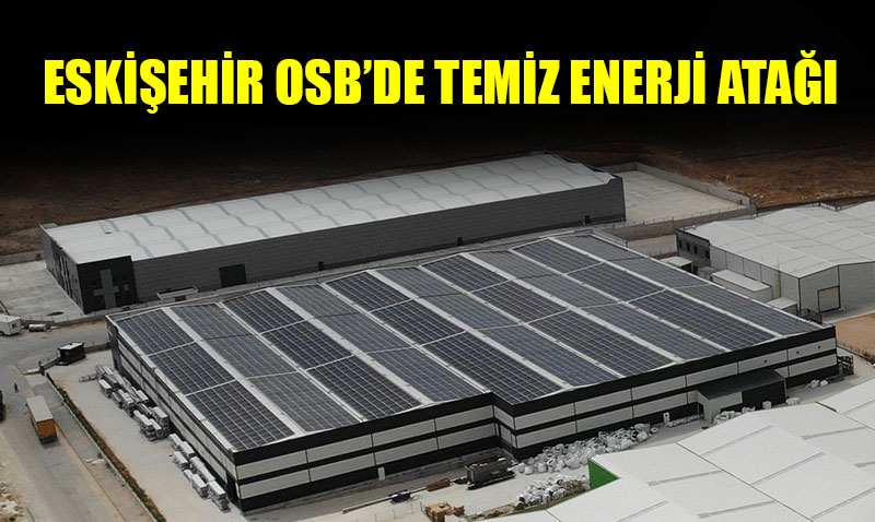 ESK��EH�R OSB�DE TEM�Z ENERJ� ATA�I