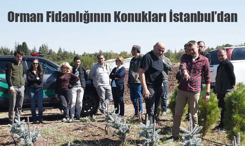 Eski�ehir Orman Fidanl���, �stanbul�dan Teknik Heyeti A��rlad�