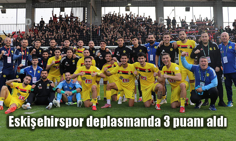 Eski�ehirspor Deplasmanda Galip: Zirveye Y�kseli� Devam Ediyor!
