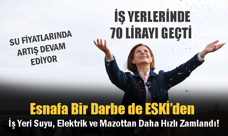 Eski�ehir�de Su Fiyat� Y�kseli�te: Kas�m Ay� Zaml� Fiyatlar A��kland�