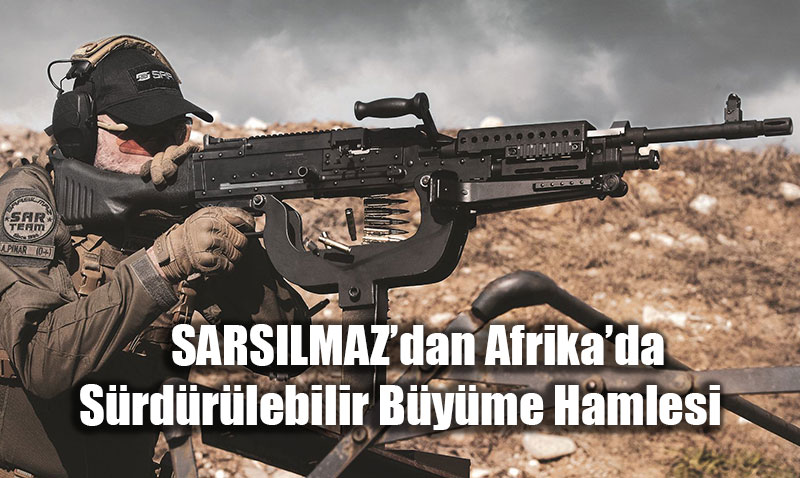 SARSILMAZ�dan Afrika�da S�rd�r�lebilir B�y�me Hamlesi: EDEX 2025