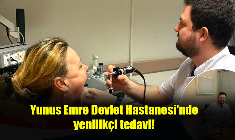 Yunus Emre Devlet Hastanesi’nde Ses, Konu�ma ve Yutma Bozukluklar� tedavisi ba�lad�