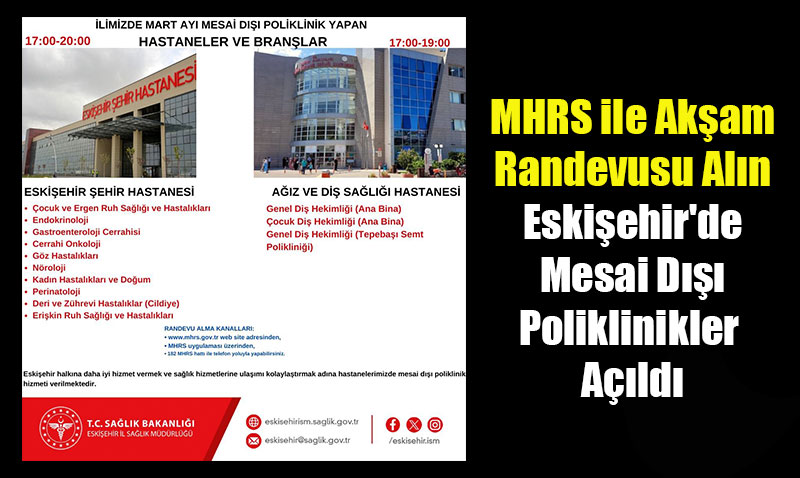 Sa�l�kta Kolayl�k: Eski�ehir’de Mesai Sonras� Poliklinik Hizmeti