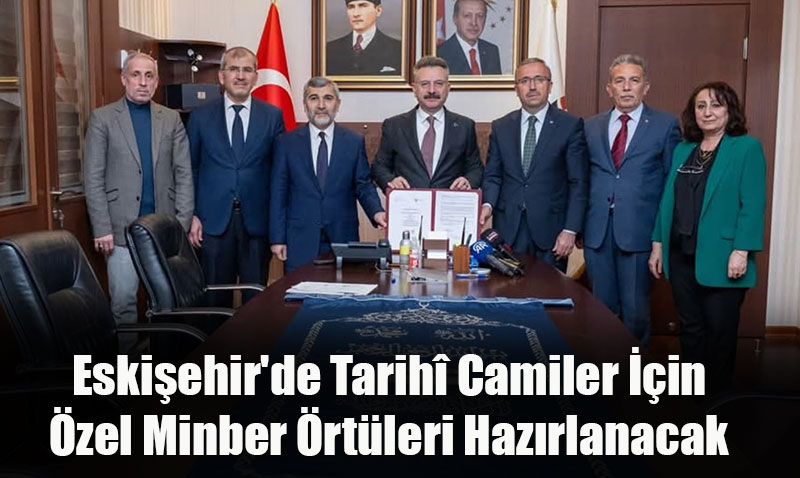 Eski�ehir�in Tarih� Camilerine �zel Minber �rt�s� Projesi Hayata Ge�iyor