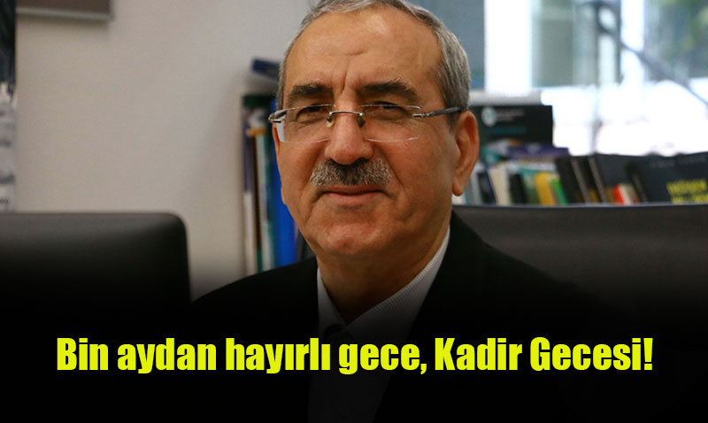 Kadir gecesinde t�vbe-isti�far etmek �ok �nemli!