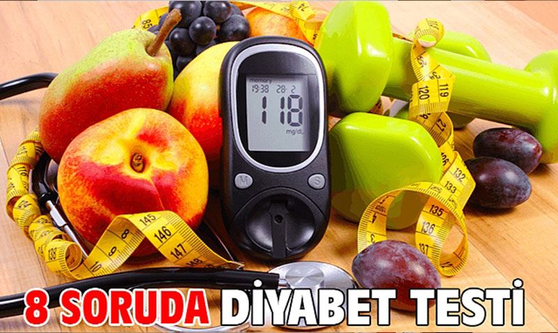 8 SORUDA D�YABET TEST�!