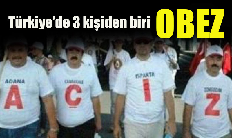 �lkemizde 30 ya� �zerindeki her 3 ki�iden 1�i obezite hastas�! 