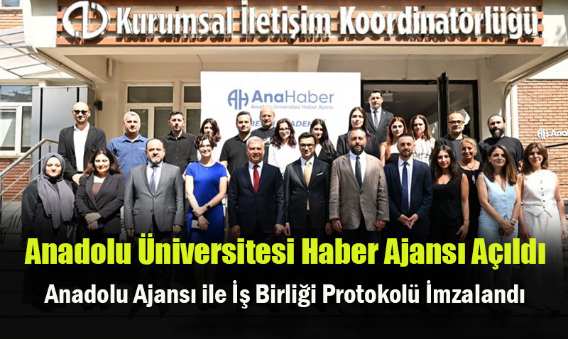 Anadolu �niversitesi Haber Ajans� (AnaHaber) A��ld�