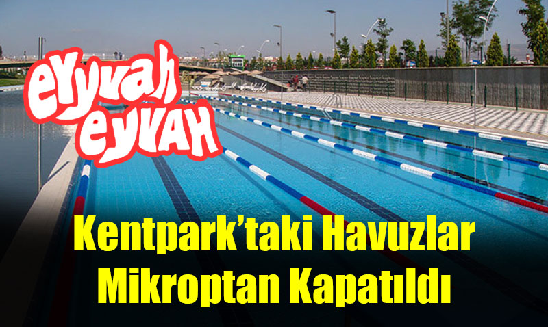 Eski�ehir Kentpark�taki Havuzlar Mikroptan Kapat�ld�