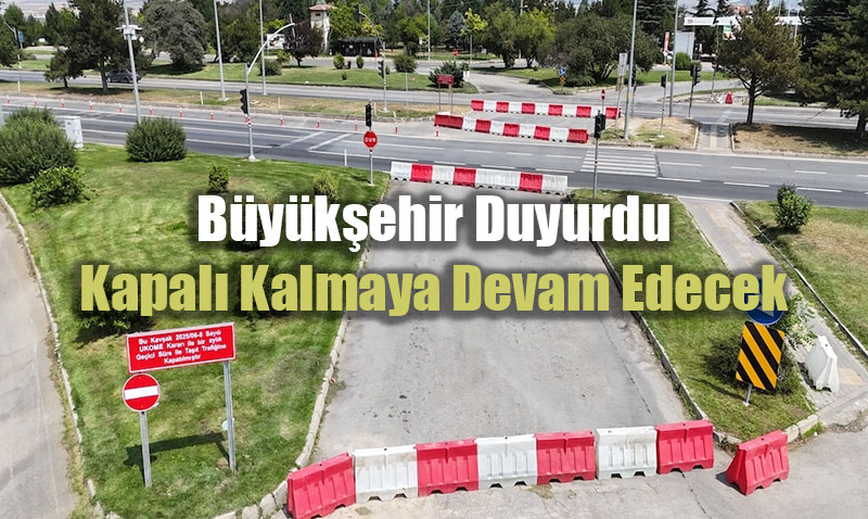Eski�ehir Tepeba�� Kav�a�� 18 Ekim’e Kadar Kapal� Kalacak