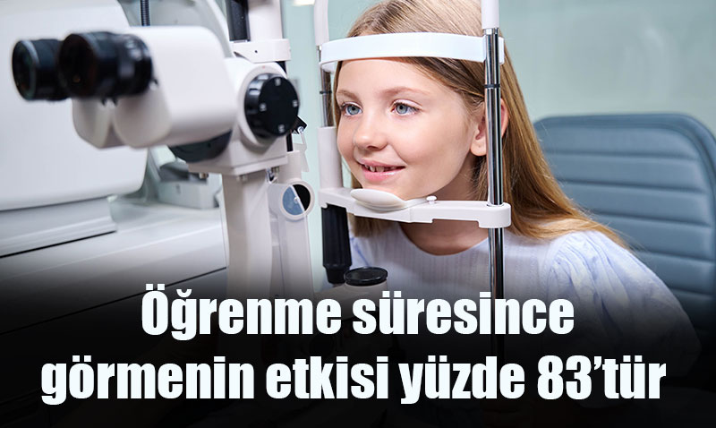 �ocuklarda G�rme Sorunlar�na Dikkat: Okul Ba�ar�s�zl���n�n Nedeni Olabilir