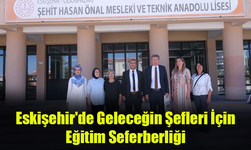 Eski�ehir’de Gelece�in �efleri ��in E�itim Seferberli�i