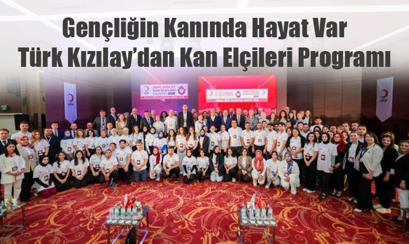 T�rk K�z�lay, Gen�leri Kan Ba����na Te�vik Ediyor: "Kan El�ileri" Program� Ba�lad�