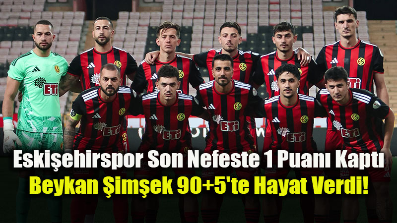 Siyah-K�rm�z�l�lar Uztatmada G�ld�: Eski�ehirspor Evinde Etimesgut �le 1-1 Berabere Kald�