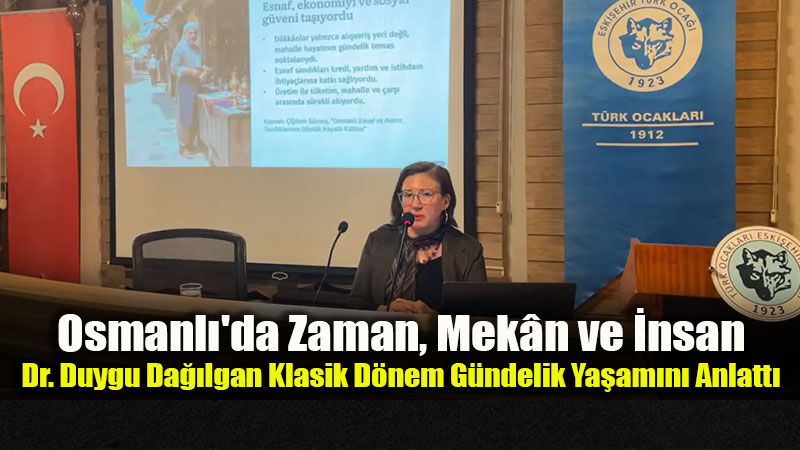 Eski?ehir Osmanl� �ehrinin Kalbi "Mahalle" Ve Reayan�n Sosyal Yap�s� Eski�ehir�de Masaya Yat�r�ld�