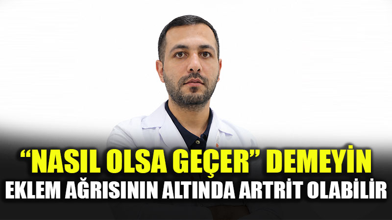Ortopedi Uzman�n�dan Artrit Uyar�s�: Hareketsizlik �ik�yetleri Art�r�yor
