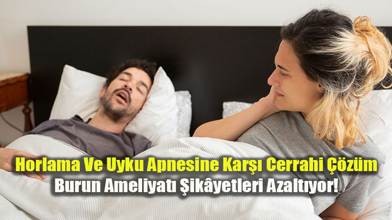  Uyku Apnesi Ve Horlamada Erken Te�his Hayati �nem Ta��yor