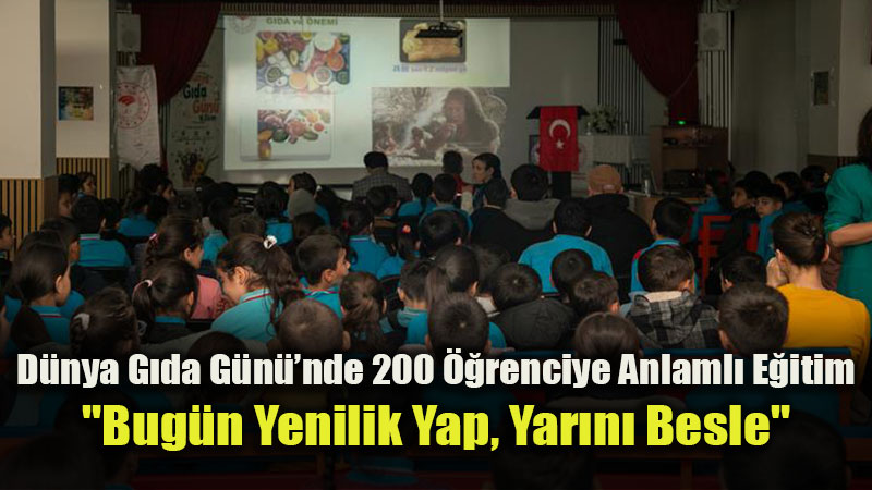 Mare�al Fevzi �akmak �lkokulu�nda G�da �sraf� Ve S�rd�r�lebilirlik Vurgusu