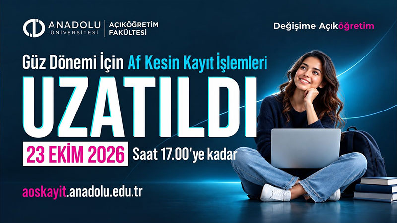 A�F Kay�t Ve Kay�t Yenileme Tarihleri G�ncellendi: ��te Yeni Saatler Ve Detaylar