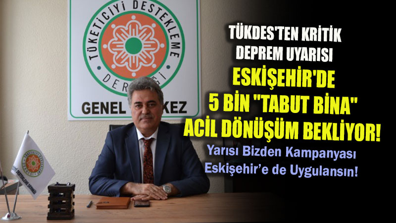 T�KDES Genel Ba�kan Yard�mc�s� Dr. G�ltekin G�ll�: "Eski�ehir �kinci Derece Deprem B�lgesi, Kentsel D�n���m H�zlanmal�!"