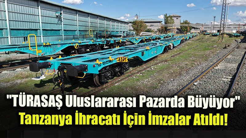 Sivas�tan Afrika�ya �hracat K�pr�s�: T�RASAޒtan 1 Y�l ��inde �kinci Dev Demir Yolu Hamlesi!
