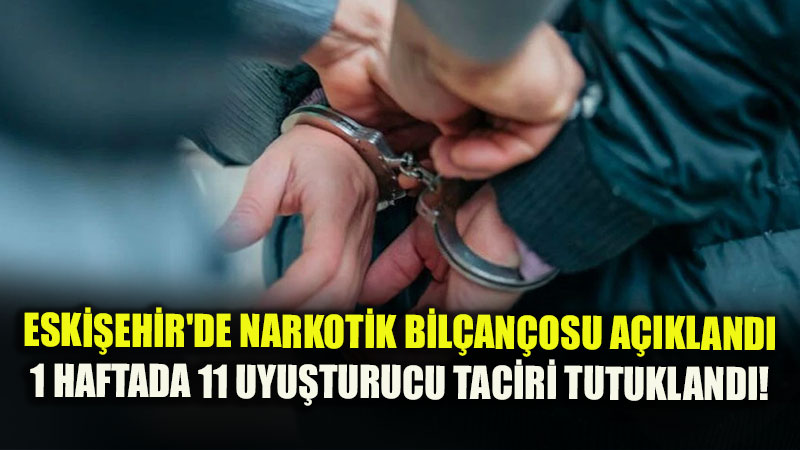 Kent Genelinde Dev Narkotik Operasyonu: 64 ��pheliye ��lem Yap�ld�, 11’i Cezaevine G�nderildi