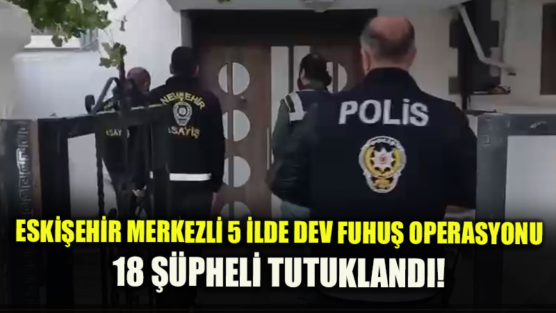 Eski�ehir Emniyetinden "Yer Temini Ve Arac�l�k" Operasyonu: Yabanc� Uyruklu Ma�dur Kad�nlar S�n�r D��� Edildi