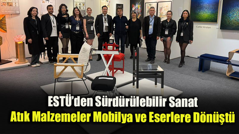 ArtNouva Sanat Fuar��nda EST� �mzas�: Tasar�m ve S�rd�r�lebilirlik Bulu�tu