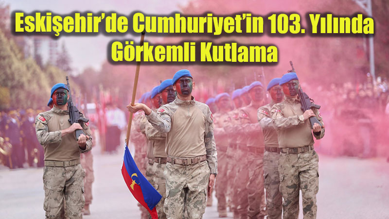Eski�ehir Protokol� Ve Binlerce Vatanda� Cumhuriyet�in 103. Y�l Gururunu Payla�t�