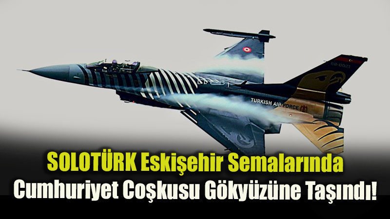 Cumhuriyet�in 103. Y�l�na �zel SOLOT�RK �ovu