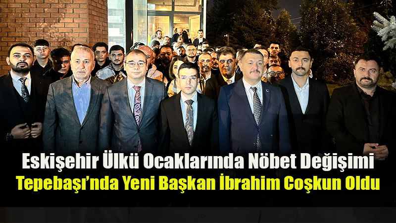 Tepeba���nda Bayrak De�i�imi: Caner Erdo�an G�revini �brahim Co�kun�a Devretti