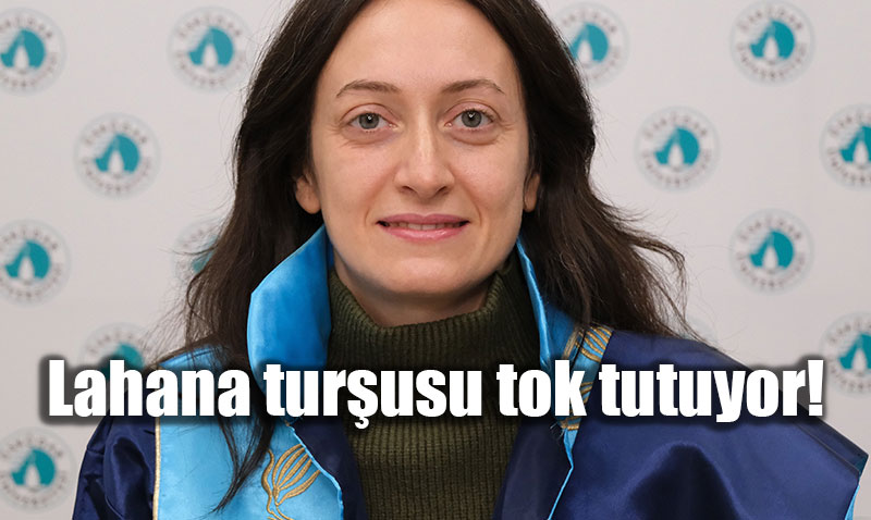 Lahana tur�usu tok tutuyor!