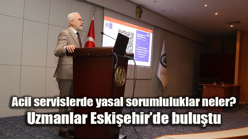 Acil t�pta etik ve hukuk masaya yat�r�ld�: ESOGܒde dev sempozyum