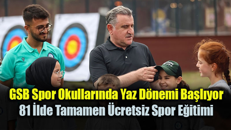 Yaz Tatilinin Adresi GSB Spor Okullar�: E-Devlet �zerinden Online Ba�vurular Ba�lad�