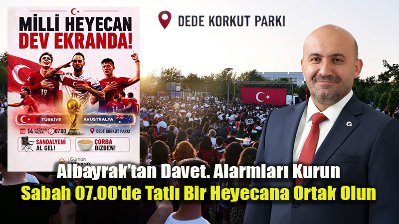 "Siz Hepiniz Biz T�rkiye": Dede Korkut Park��nda D�nya Kupas� ��in Tek Y�rek