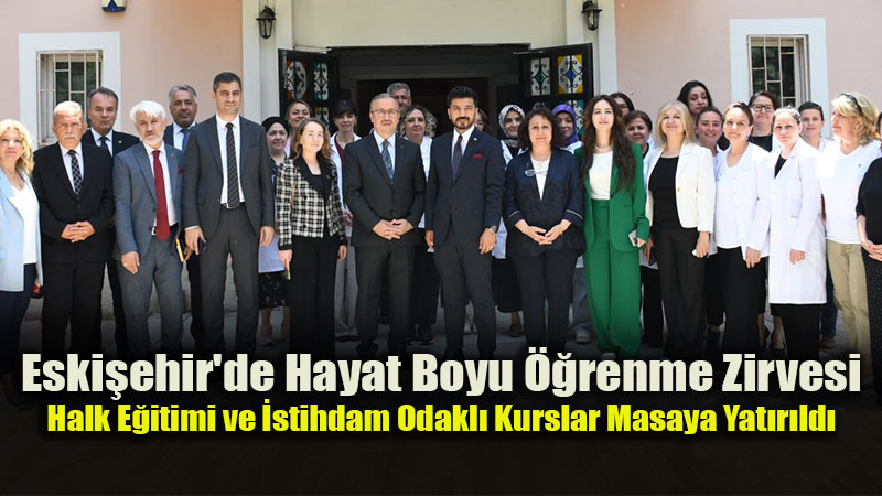 Eski�ehir�de Halk E�itimi ve �stihdam Odakl� Kurslar Masaya Yat�r�ld�