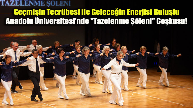 60+ Tazelenme �niversitesi’nden Y�l Sonu Resitali: