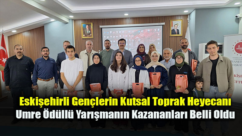 Eski�ehir’de "Umre �d�ll� Bilgi Yar��mas�" Sonu�land�