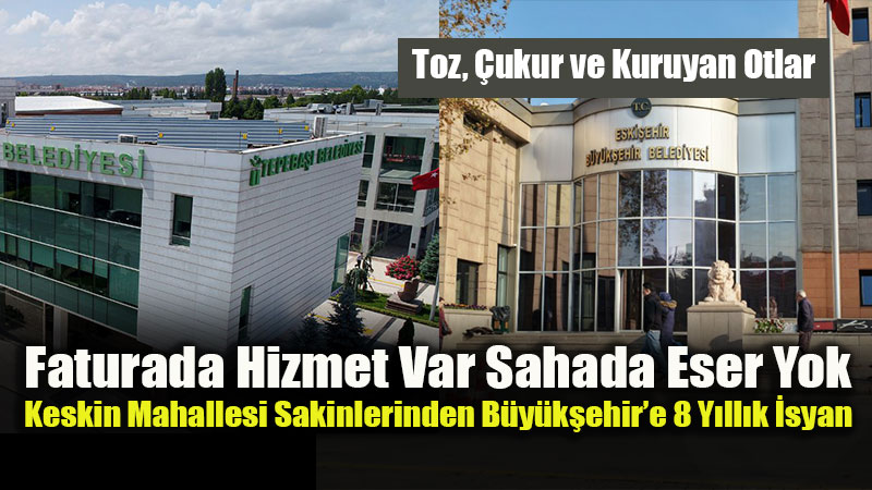 At�k Su Paras� Al�n�yor Altyap� Hizmeti Verilmiyor: Keskin Mahallesi’nde 8 Y�ll�k Kanalizasyon Skandal�