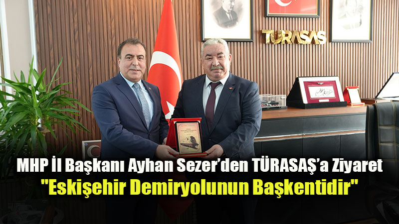 MHP Eski�ehir Te�kilat� T�RASAޒta: Rayl� Sistemlerin Gelece�i Masaya Yat�r�ld�