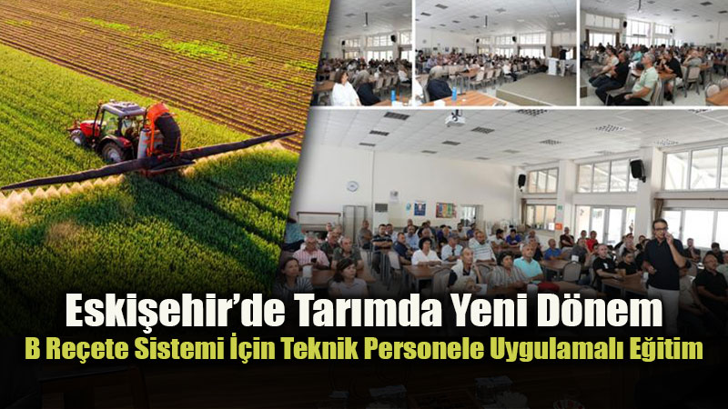 Bitki Sa�l���nda Dijital �zlenebilirlik: B Re�ete Sistemi Eski�ehir�de Devreye Al�nd�